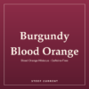 Burgundy Blood Orange — Steep Current Burgundy Blood Orange — Blood Orange Hibiscus · Caffeine-Free, loose-leaf tea by Steep Current